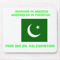 FLAG, PHIR BHI DIL HAI PAKISTANI,   RUNNING IN ... mousepads