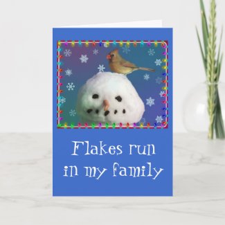 Flakes Run In My Family card