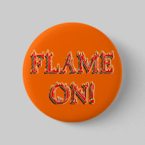 Flame On! buttons