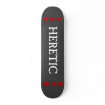 Flamed Heretic Skateboard Decks