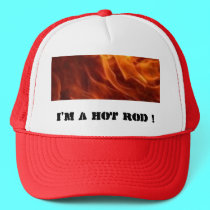 flames, I'm a HOT ROD ! hats