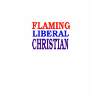 Flaming Liberal Christian t-shirts
