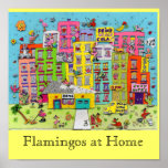 Flamingos at Home Posters