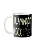 Flamingos Rock! Mug