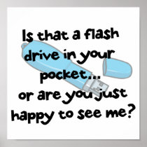 flash drive or happy to see me poster