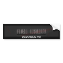 Flash Insanity Bumper Sticker bumper stickers