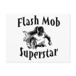 Flash Mob Superstar Post Card