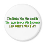 Flat Earth Historians Fridge Magnet