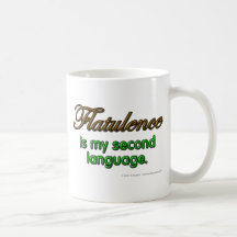 Flatulence is my second language. mugs