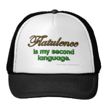 Flatulence is my second language. trucker hats