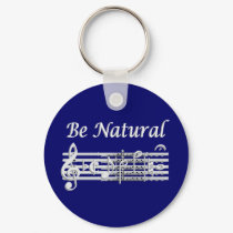 Flautists Know How to Be Natural keychains