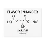 Flavor Enhancer Inside (Monosodium Glutamate) postcards