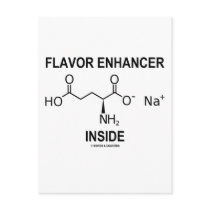 Flavor Enhancer Inside (Monosodium Glutamate) Postcard