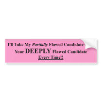 flawed candidate bumper stickers