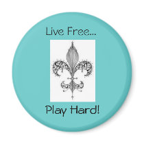 fleur, Play Hard!, Live Free... magnets