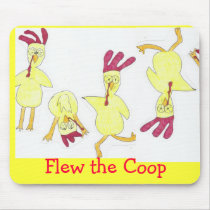 Flew the Coop Mousepad by KatAnnette Flew the Coop Mousepad