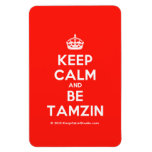 [Crown] keep calm and be tamzin  Flexible magnets