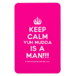 [Crown] keep calm yuh mudda is a man!!!  Flexible magnets
