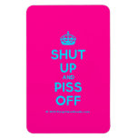 [Crown] shut up and piss off  Flexible magnets