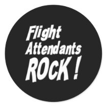 Flight Attendants Rock! Sticker by TShirtDotCom Flight Attendants Rock! Sticker