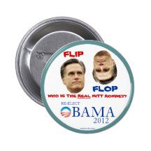 Flip Flop Anti-Romney Re-Elect OBAMA 2012 politica Pinback Button