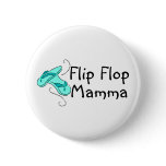 Flip Flop Mamma Pins