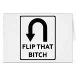Flip That Bitch U-Turn cards