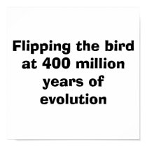Flipping the bird at 400 million years of evolu... posters by thirdc04st Flipping the bird at 400 million years of evolu... posters