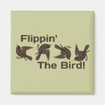 Flipping the Bird Magnets