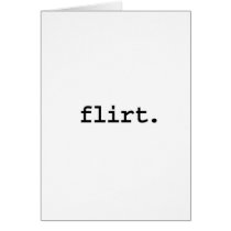 flirt. cards by dirtyword flirt. cards