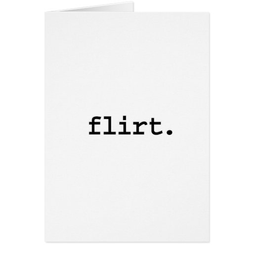 flirt card flirt card