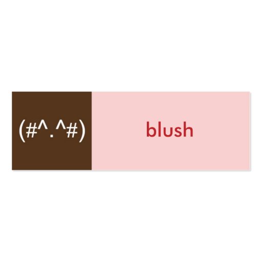 Flirt card pink brown blush emoticon text message business card