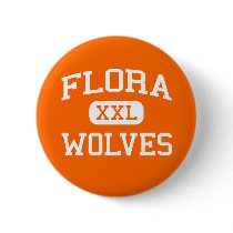 Flora - Wolves - High School - Flora Illinois buttons