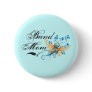 Floral Band Mom Button