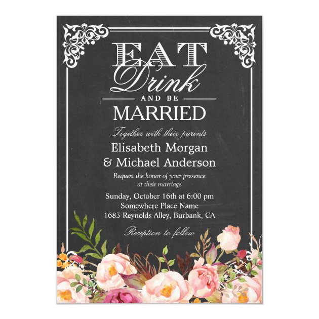 Floral Chalkboard Wedding EAT Drink and Be Married Card (front side)