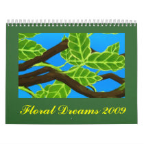 Floral Dreams 2009 calendars by PopsArt Floral Dreams 2009 calendars
