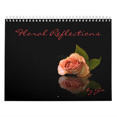 Floral Reflections Calendars by OrganicAbstracts
