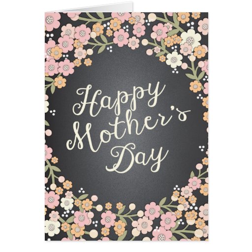 Floral Wreath Chalkboard Happy Mother's Day Card Zazzle