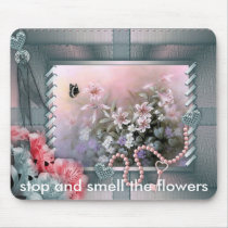 floralwall, stop and smell the flowers mousepads
