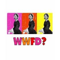 Florence Nightengale Gifts "WWFD?" t-shirts by gailg1957 Florence Nightengale Gifts "WWFD?" t-shirts
