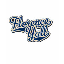 Florence Y'all applique look ladies t-shirt by 4CASSLLC Florence Y'all applique look ladies t-shirt