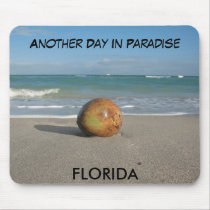 FLORIDA, Another Day In Paradise, Mousmat mousepads