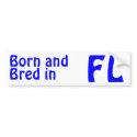 Florida Bred (Bumper) Sticker bumper stickers by TimeTrax Florida Bred (Bumper) Sticker bumper stickers
