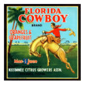 Florida Cowboy Oranges and Grapefruits posters