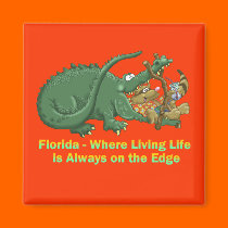 Florida - Living Life on the Edge Alligator and Ra magnets