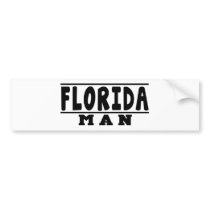 Florida Man Designs Bumper Stickers