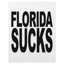 Florida Sucks flyers