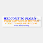 FLORIDA, WHERE ONLY SOME VOTES COUNT. STICKER BUMPER STICKER