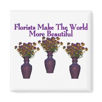 Florists Beautify The World magnets
