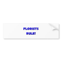 Florists Rule! bumper stickers